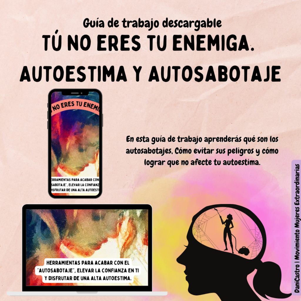 Gu A De Trabajo T No Eres Tu Enemiga Autoestima Y Autosabotajes